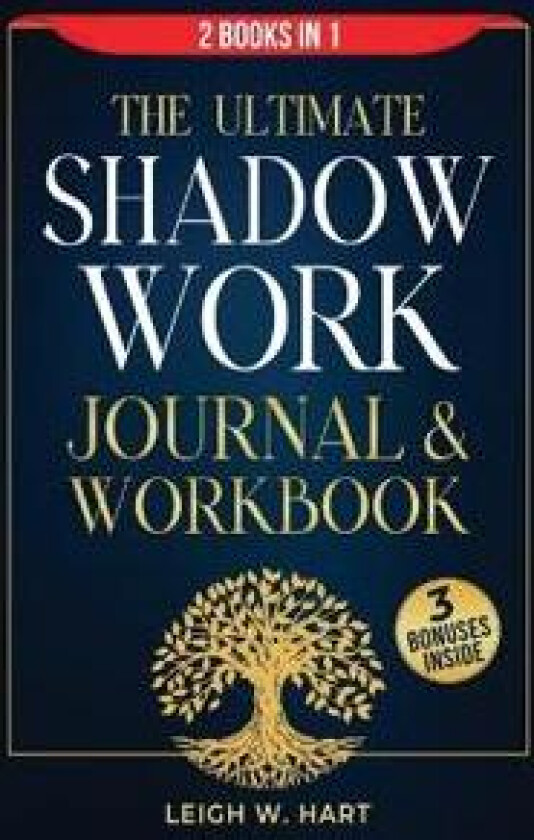 The Ultimate Shadow Work Journal & Workbook - 2 Books in 1