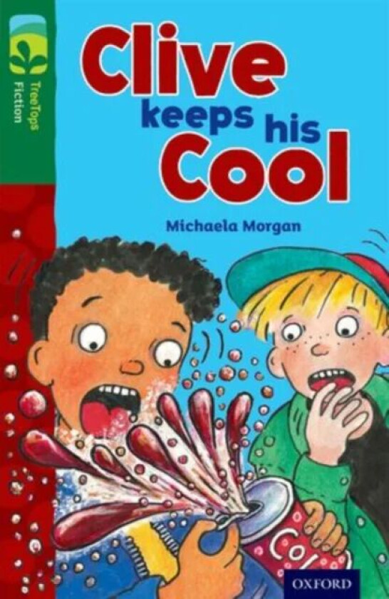 Oxford Reading Tree TreeTops Fiction: Level 12: Clive Keeps His Cool av Michaela Morgan