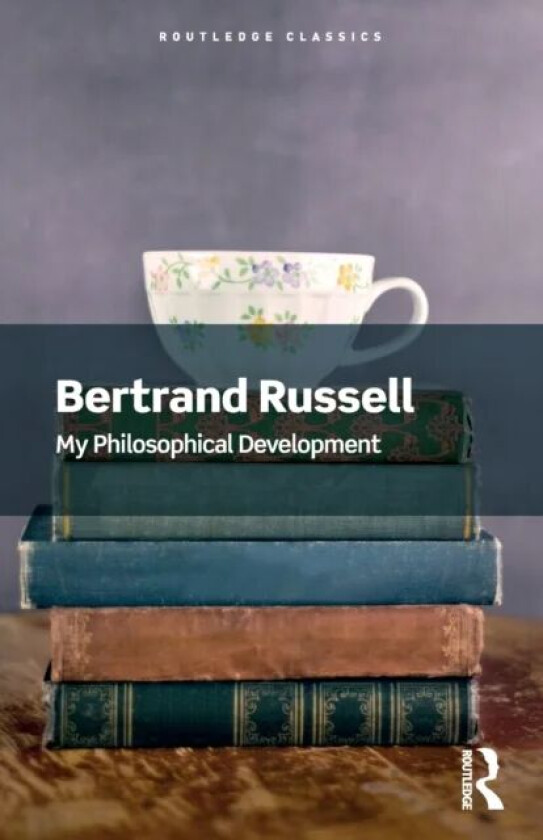 My Philosophical Development av Bertrand Russell