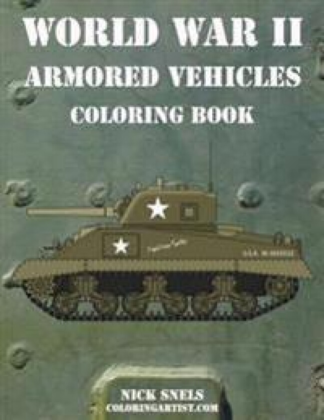 World War II Armored Vehicles Coloring Book