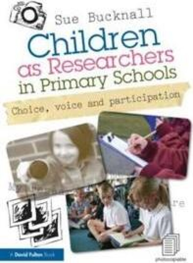 Children as Researchers in Primary Schools