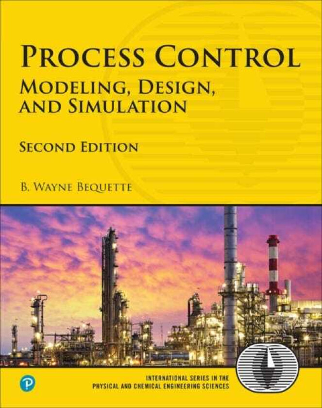 Process Control Modeling, Design, and Simulation