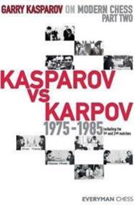 Garry Kasparov on Modern Chess