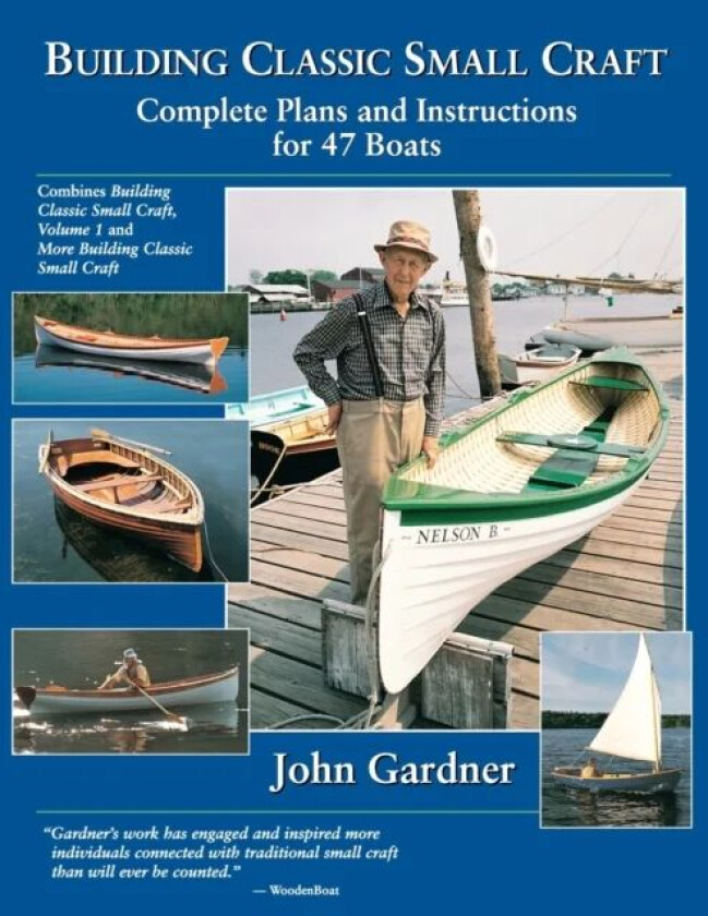 Building Classic Small Craft av John Gardner