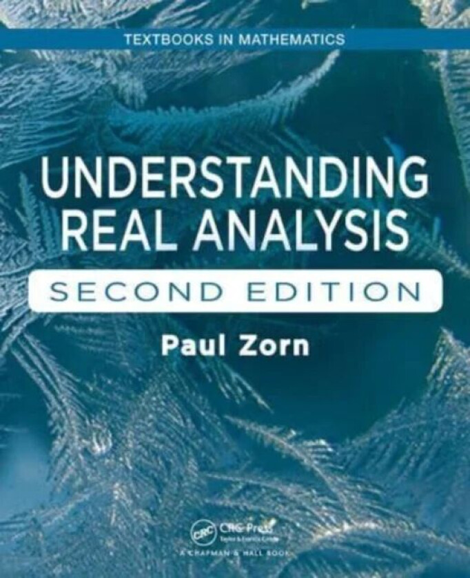 Understanding Real Analysis av Paul Zorn