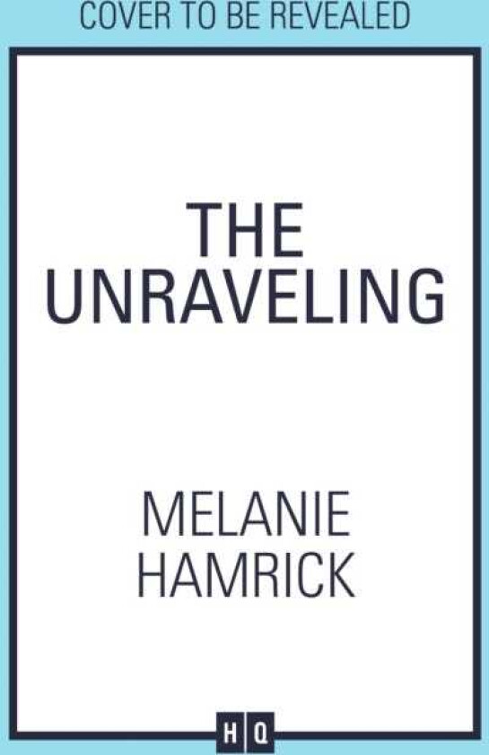 The Unraveling