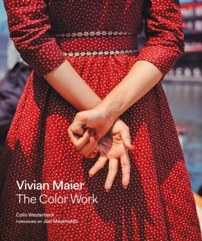 Vivian Maier: The Color Work av Colin Westerbeck