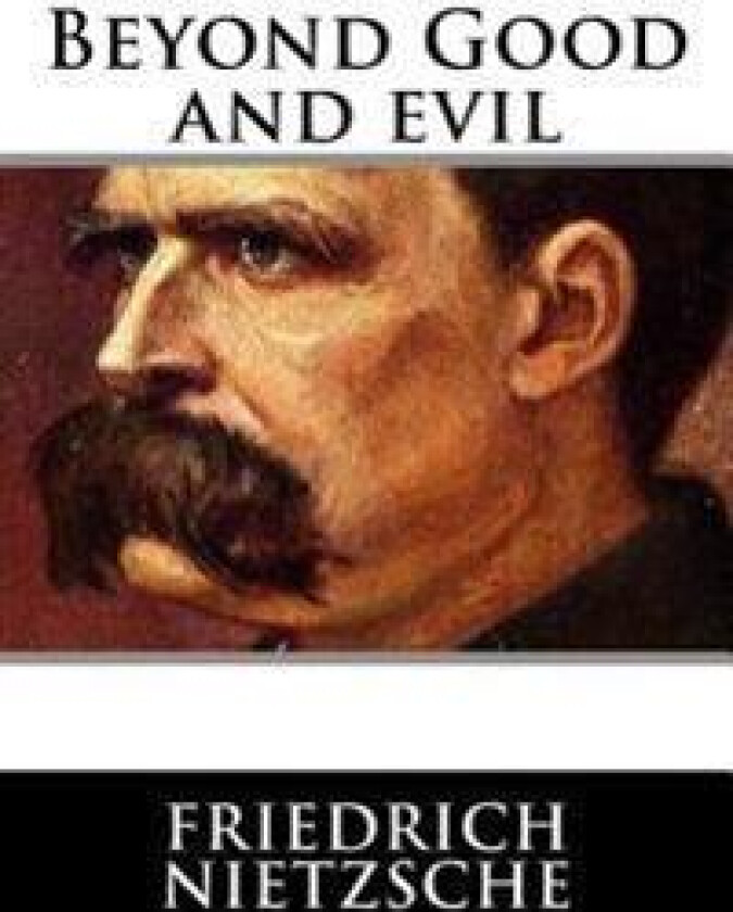 Beyond Good and Evil