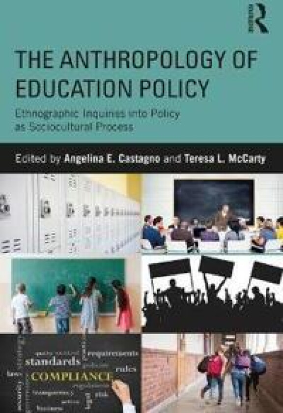 The Anthropology of Education Policy