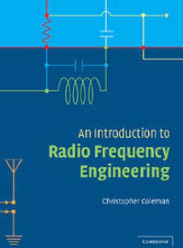 An Introduction to Radio Frequency Engineering