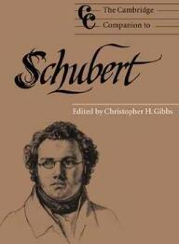The Cambridge Companion to Schubert