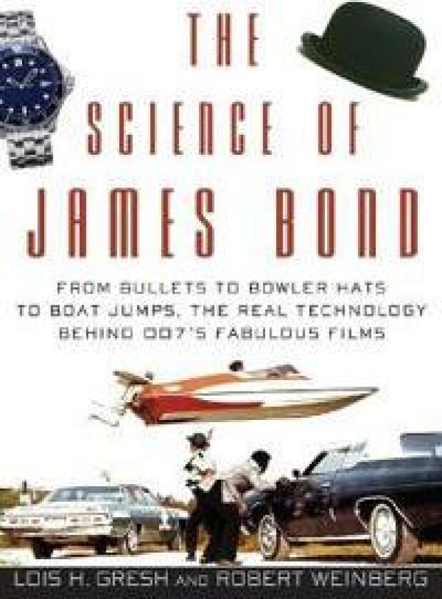 The Science of James Bond