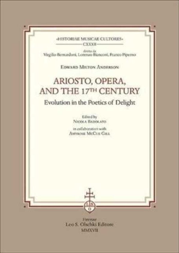 Ariosto, Opera and the 17th Century Evolution in the Poetics of Delight
