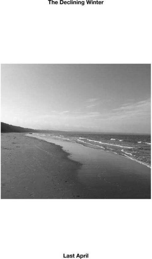 The Declining Winter Last April LP/Vinyl