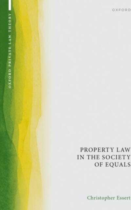 Property Law in the Society of Equals