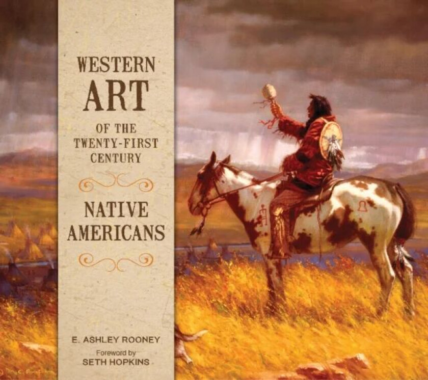 Western Art of the Twenty-First Century av E. Ashley Rooney