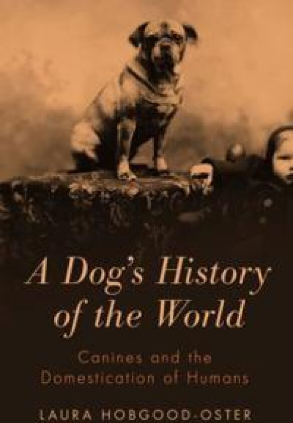 A Dog's History of the World