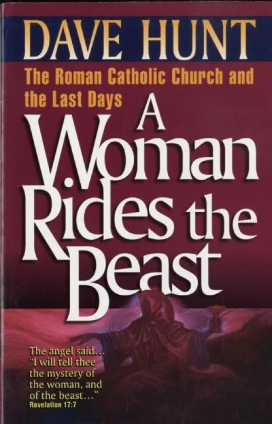 A Woman Rides the Beast av Dave Hunt