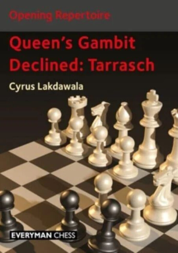 Opening Repertoire: Queen's Gambit Declined - Tarrasch av Cyrus Lakdawala