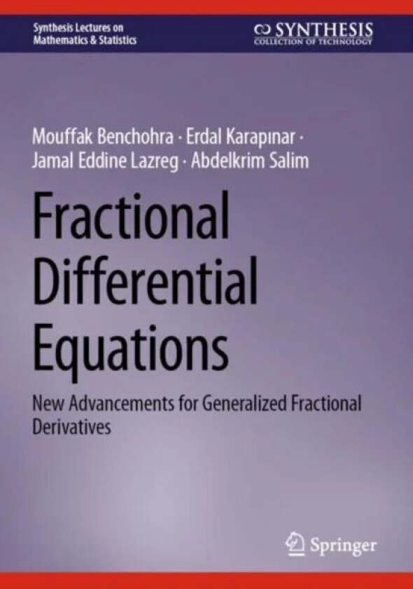 Fractional Differential Equations av Mouffak Benchohra, Erdal Karapinar, Jamal Eddine Lazreg, Abdelkrim Salim