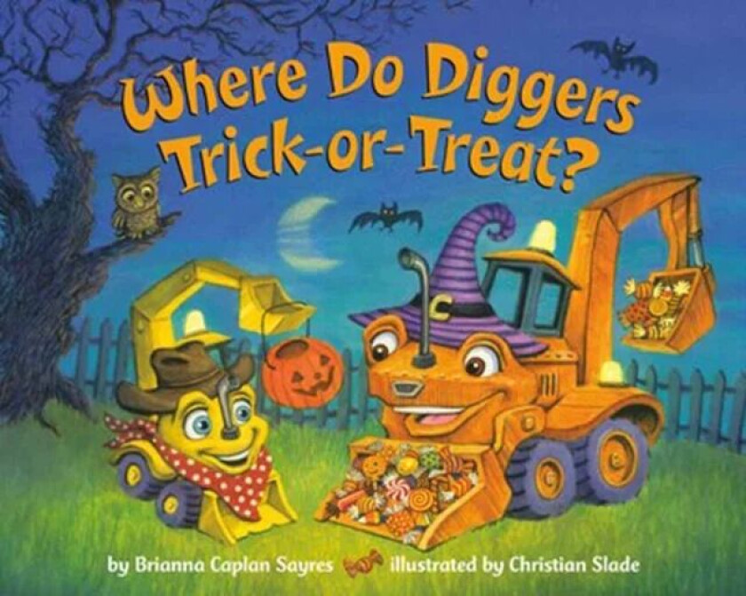 Where Do Diggers Trick-or-Treat? av Brianna Caplan Sayres, Christian Slade