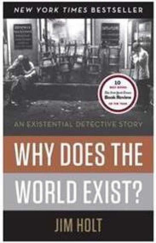 Why Does the World Exist?