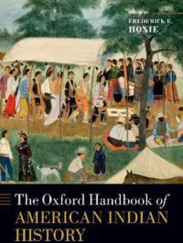 The Oxford Handbook of American Indian History
