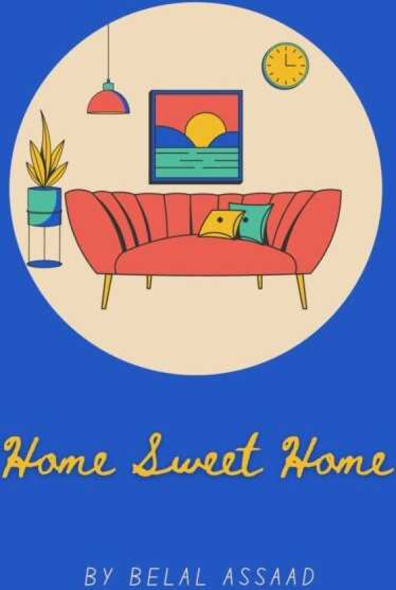 Home Sweet Home Building Harmonious Foundations