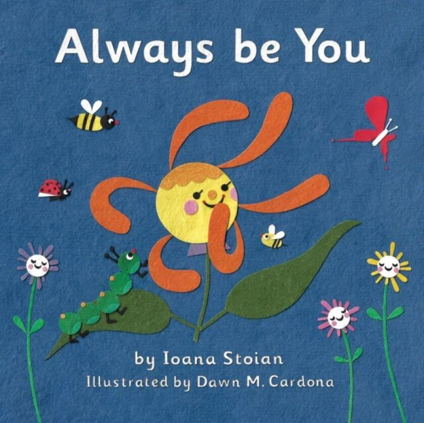 Always be You av Ioana Stoian