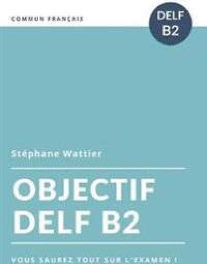 Objectif DELF B2