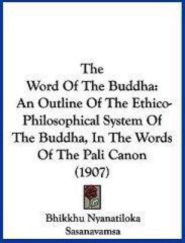 The Word Of The Buddha