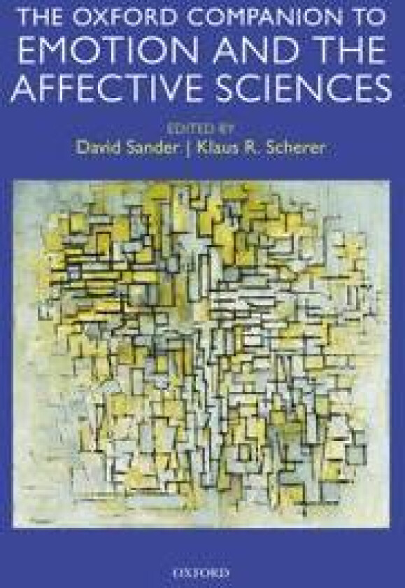 Oxford Companion to Emotion and the Affective Sciences