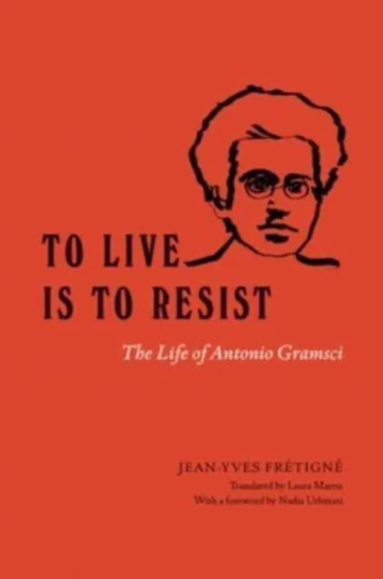 To Live Is to Resist av Jean-Yves Fretigne