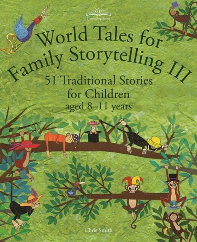 World Tales for Family Storytelling III av Chris Smith