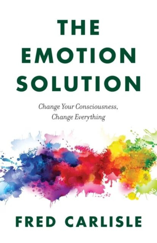 The Emotion Solution av Fred Carlisle