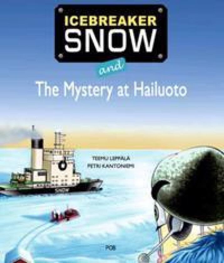 Icebreaker Snow and The Mystery at Hailuoto