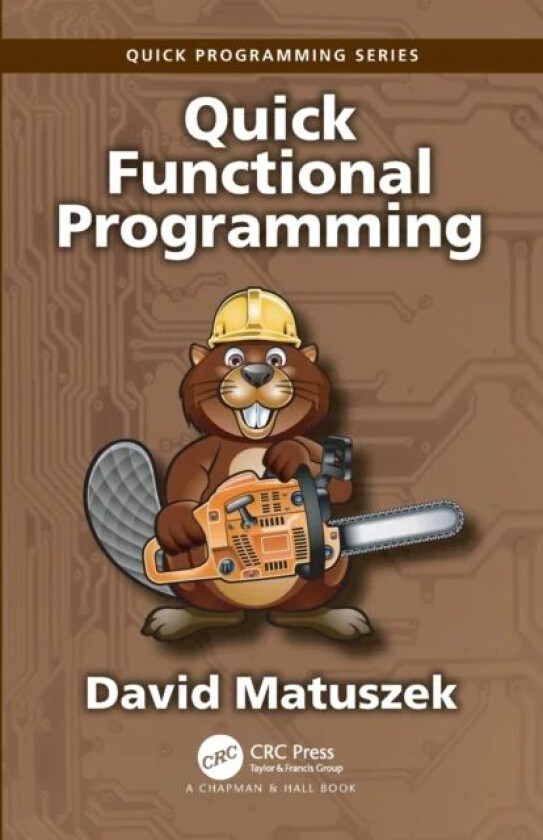 Quick Functional Programming av David Matuszek