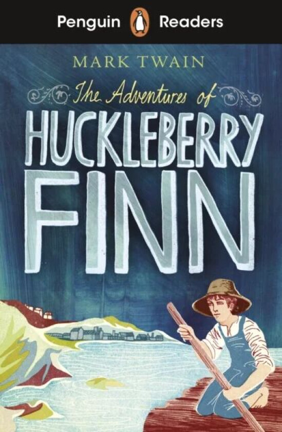 Penguin Readers Level 2: The Adventures of Huckleberry Finn (ELT Graded Reader) av Mark Twain