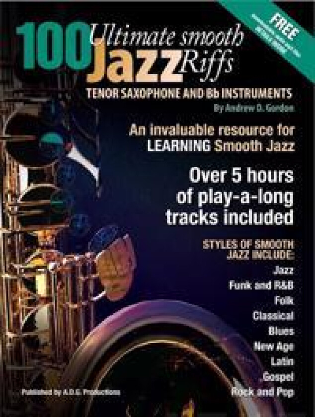 100 Ultimate Smooth Jazz Riffs for Alto Sax