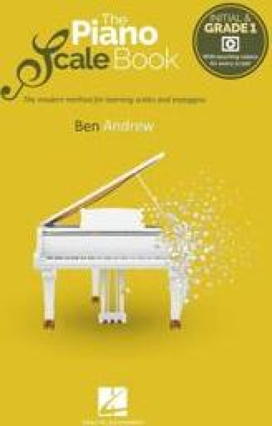 The Piano Scale Book - Initial & Grade 1 - The modern method for learning scales and arpeggios