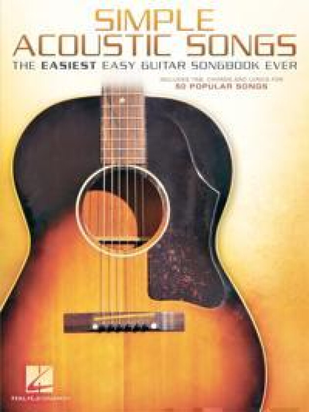 Simple Acoustic Songs: The Easiest Easy Guitar Songbook Ever