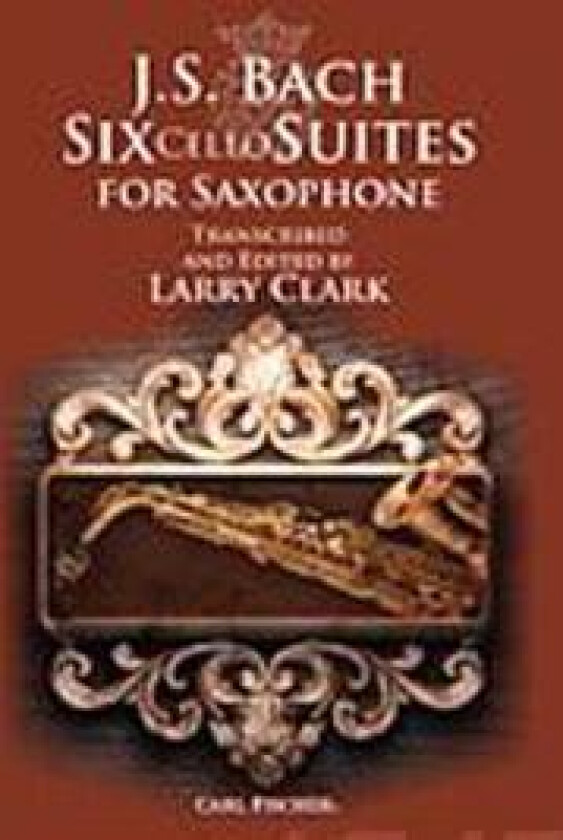 Six Cello Suites For Saxophone