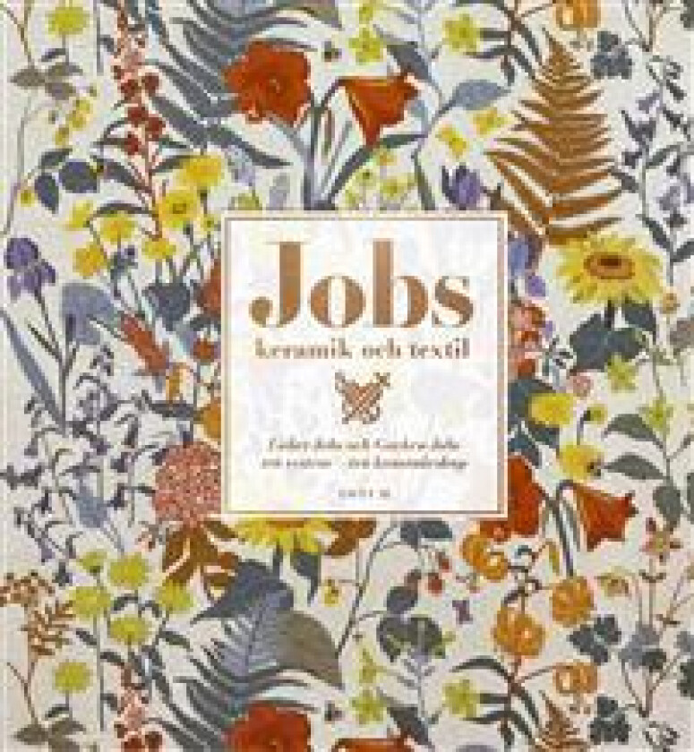 Jobs keramik & textil : Lisbet Jobs och Gocken Jobs, två systrar - två konstnärskap