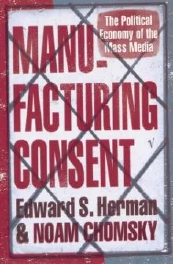 Manufacturing Consent av Edward S & Chomsky Noam Herman