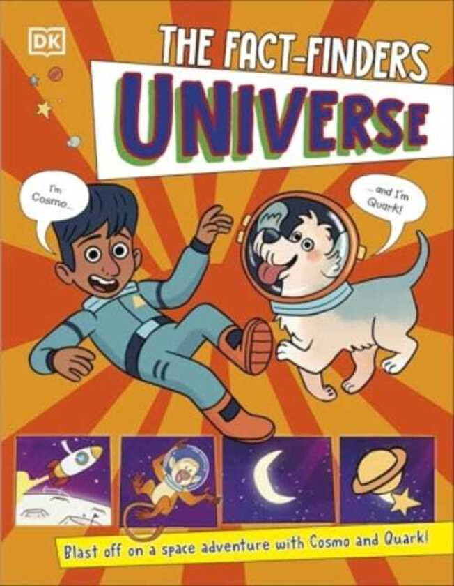 The FactFinders Universe Blast Off on a Space Adventure with Cosmo and Quark!