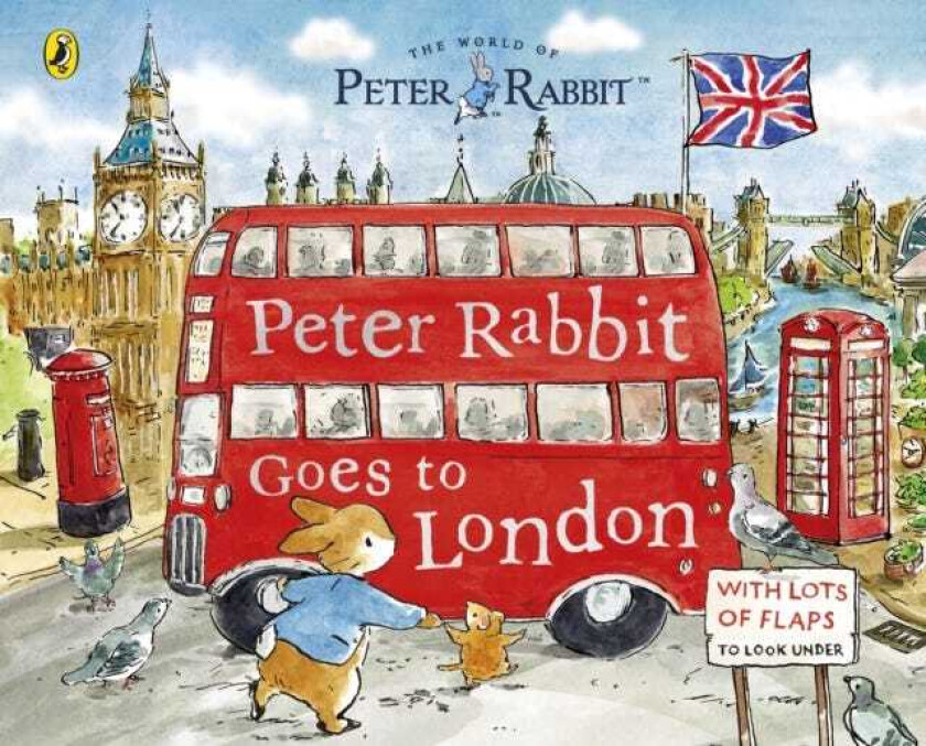 Peter Rabbit: Peter Rabbit Goes to London A lifttheflap storybook