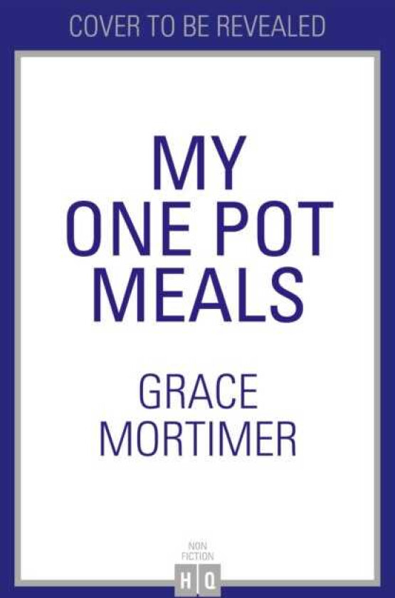My One Pot Meals Quick and Tasty Family Food Made Easy