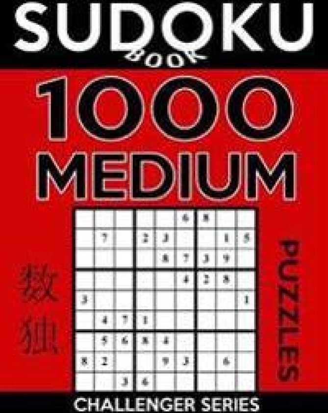Sudoku Book 1,000 Medium Puzzles: Sudoku Puzzle Book with Only One Level of Difficulty