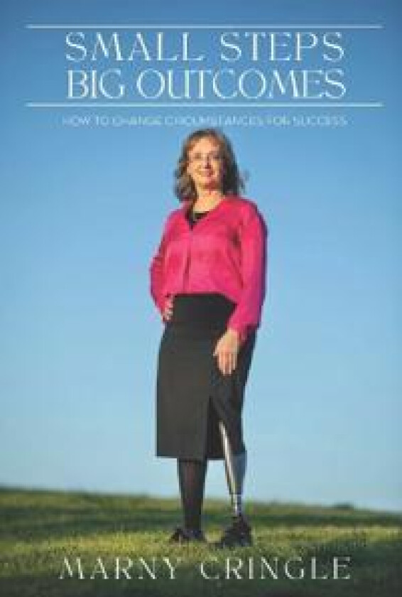 Small Steps Big Outcomes