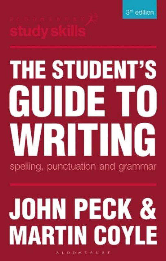 The Student's Guide to Writing av John Peck, Martin Coyle